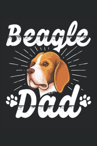 Beagle Dad: Beagle Dad Hundebesitzer Hundeliebhaber liniertes Notizbuch Journal To-Do Buch oder Tagebuch...
