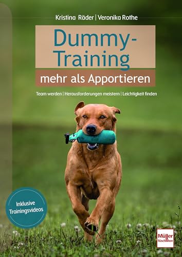 Dummy-Training - mehr als Apportieren: Team werden - Herausforderungen meistern - Leichtigkeit finden
