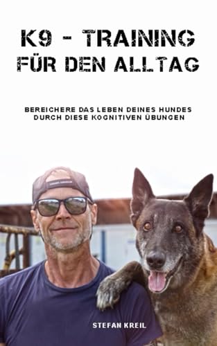 K9 Training für den Alltag: „Bereichere das Leben deines Hundes durch diese kognitiven Übungen“